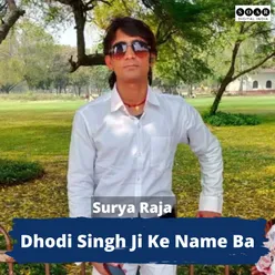 Dhodi Singh Ji Ke Name Ba